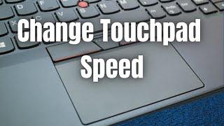 How To Change  Touchpad Speed On Windows