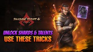 Unlock more & more shards/talents // Use these tricks - Shadow Fight 4: Arena