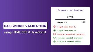 Password Validation using HTML CSS & JavaScript