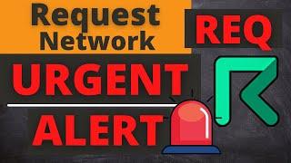 REQ Coin Request Network Coin Price News Today - Price Prediction and Technical Analysis