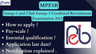 MPESB || Group-1 and 2 Sub Group-1 Combined Recruitment Examination 2023 || NEW VACANCY 2023 ||