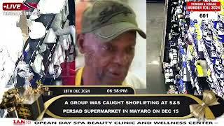 'No goods' shoplifting from S&S Persad Supermarket in Mayaro on Sunday 15th December 2024.