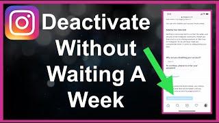 How To Deactivate Instagram Without Waiting A Week