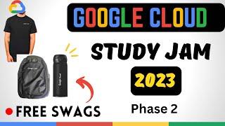 Google Cloud Study Jam Cohort 2 || Free Google Cloud Swags in 2023