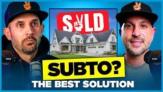 Why Would Someone Sell Their House Subto?