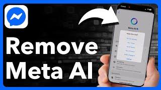 How To Remove Meta AI In Messenger