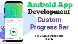 How To Create Custom Progress Bar in Android studio | Full Course for Beginners in URDU/HINDI