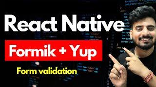 React Native Form Validation - Formik & Yup | Engineer Codewala