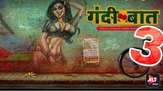 गन्दी बात3,,,gandi bat3 official trailer Indian short movies