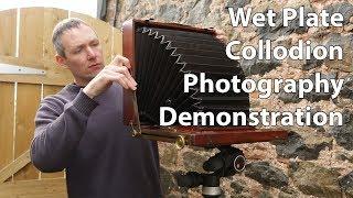 Wet Plate Collodion Photography Demo