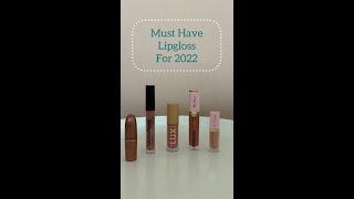 Best lipglosses for 2022