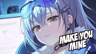 Nightcore - Make You Mine (PACANI, Alosa, Catching Sunrises) - Lyrics