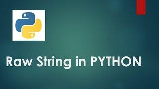 Python 3 Basics # 2.3 | Python Raw Strings | Escape Character in Python | Python for Beginners