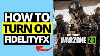 How To Turn On / Off FidelityFX Cas on COD Warzone 2