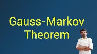 Gauss-Markov Theorem - Econometrics