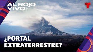 Científicos de Harvard aseguran que el volcán Popocatépetl es un portal para naves extraterrestres