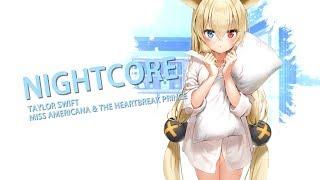 ▶Nightcore - Miss Americana & The Heartbreak Prince (Lyrics)