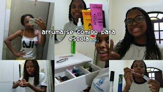 Arruma-se comigo para escola