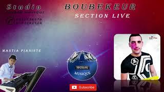 BOUBEKEURNOUVEAU LIVECHIC CHICMASTIA PIANISTEIDURAR MUSIQUE