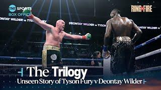 The Trilogy  The Unseen Story of Tyson Fury v Deontay Wilder ‍ #FuryUsyk | #RingOfFire