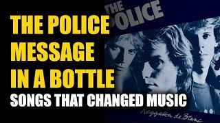 Songs that Changed Music: The Police - Message in a Bottle