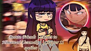 Boruto Friends ||React to Himawari Uzumaki ||Chapter 11 spoilers||