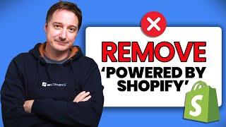 How to Remove 'Powered by Shopify' from Website Footer
