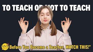 Is teaching really for you? #career #teaching #education