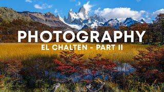Best Photography Locations in El Chalten Patagonia PART II