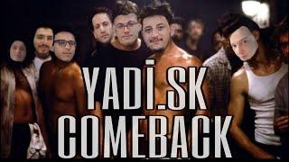 YADİ.SK COMEBACK V2