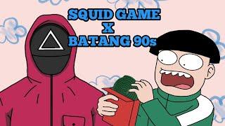 SQUID GAME X BATANG 90s