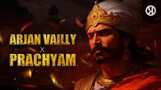 Epic Crossover You Wanted But Never Expected | Arjan Vailly × Prachyam