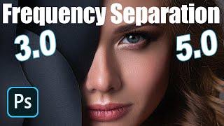 NEW! Frequency Separation 3 & 5 Techniques in Photoshop (In-Depth Breakdown + FREE Actions)