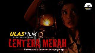 ULAS FILM - Lentera Merah