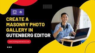 How to create masonry photo gallery with Lightbox in Gutenberg Editor