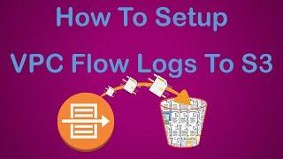 Setup VPC Flow Logs To S3 | How to investigate or troubleshoot network issues in my VPC?