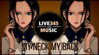 TIKTOK || My Neck My Back (Do It Now) - AREZ / EA7 - LIVE345MUSIC