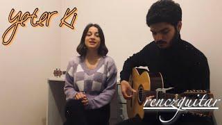 Yeter Ki(Cover)