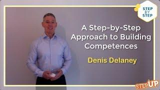 A Step-by-Step Approach to Building Competences