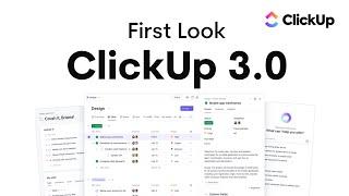 First Look at ClickUp 3.0