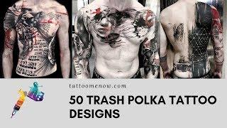 50 Amazing Trash Polka Tattoos that will take your Breath Away