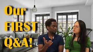 OUR FIRST Q&A | Interracial Marriage | AWBM | Black & Chinese