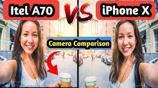 Itel a70 camera test vs iPhone x camera test