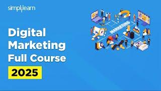 Digital Marketing Full Course | Digital Marketing Tutorial | Digital Marketing Course | Simplilearn