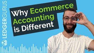 Learn Ecommerce Accounting | How it differs from other accounting