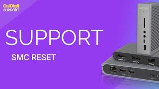 CalDigit Support: How to Perform an SMC Reset