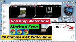 4000 Wt 1 दिन में 1 Laptop से | Youtube Watchtime Free Method | Watchtime Kaise Badhaye | Cpm Work