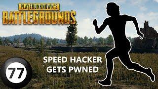 PUBG  | Speed Hacker Gets PWNED | Speed Hack Fail