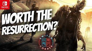 Dying Light Nintendo Switch Review - Platinum Edition Worth The Cash Or Better Off Dead?