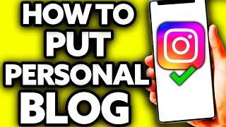 How To Put Personal Blog in Your Instagram Bio [EASY!]